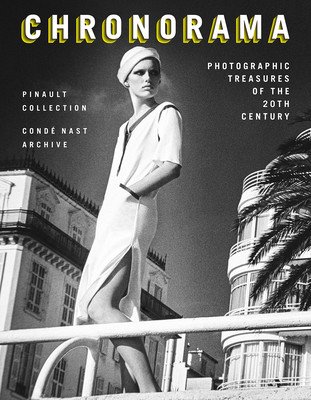 Chronorama: Photographic Treasures of the 20th Century (The Pinault Collection)(Pevná vazba)