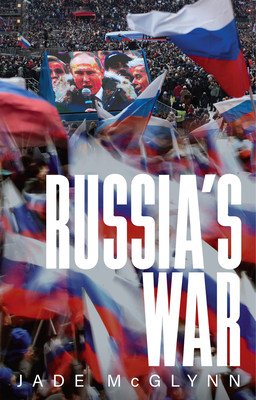 Russia's War (McGlynn Jade)(Paperback)