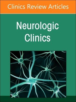 Outpatient Neurology, an Issue of Neurologic Clinics: Volume 41-1 (Kung Doris)(Pevná vazba)