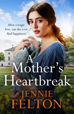 A Mother's Heartbreak (Felton Jennie)(Paperback)