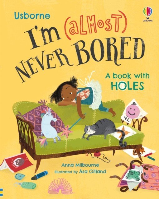 I'm (Almost) Never Bored (Milbourne Anna)(Pevná vazba)