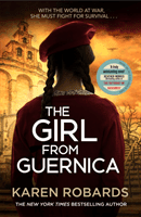 Girl from Guernica - a gripping WWII historical fiction thriller that will take your breath away for 2022 (Robards Karen)(Paperback / softback)