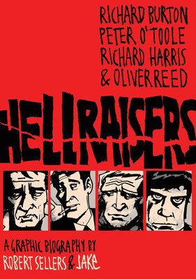 Hellraisers (Sellers Robert)(Paperback)