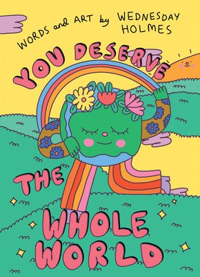 You Deserve the Whole World (Holmes Wednesday)(Pevná vazba)