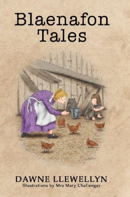 Blaenafon Tales (Llewellyn Dawne)(Paperback / softback)