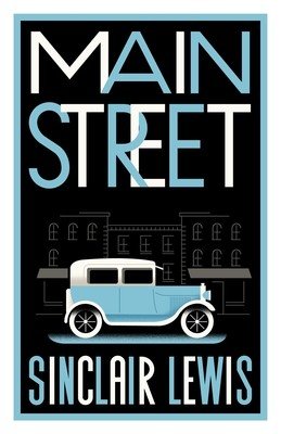 Main Street: Fully Annotated Edition with Over 400 Notes (Lewis Sinclair)(Paperback)