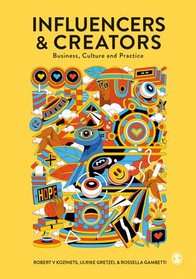 Influencers and Creators (Kozinets Robert V.)(Paperback)