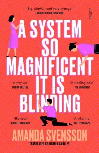 System So Magnificent It Is Blinding - longlisted for the International Booker Prize (Svensson Amanda)(Paperback / softback)