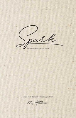 Spark: The One-Sentence Journal (Atticus)(Pevná vazba)