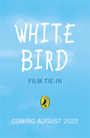 White Bird - A Wonder Story (Palacio R J)(Paperback / softback)