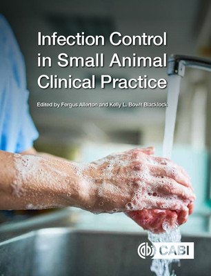 Infection Control in Small Animal Clinical Practice (Blacklock Kelly Bowlt)(Paperback)