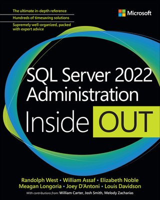 SQL Server 2022 Administration Inside Out (West Randolph)(Paperback)