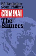 Criminal Volume 5: The Sinners (Brubaker Ed)(Paperback)