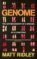 Genome - The Autobiography of a Species in 23 Chapters (Ridley Matt)(Paperback / softback)