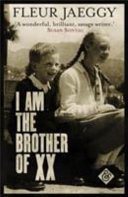 I am the Brother of XX (Jaeggy Fleur)(Paperback / softback)