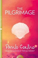 Pilgrimage - A Contemporary Quest for Ancient Wisdom (Coelho Paulo)(Paperback / softback)