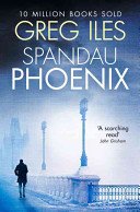 Spandau Phoenix (Iles Greg)(Paperback / softback)