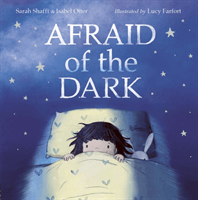 Afraid of the Dark (Farfort Lucy)(Pevná vazba)