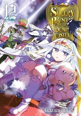 Sleepy Princess in the Demon Castle, Vol. 12, 12 (Kumanomata Kagiji)(Paperback)
