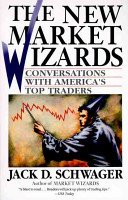 The New Market Wizards: Conversations with America's Top Traders (Schwager Jack D.)(Paperback)