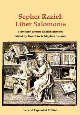 Sepher Raziel: Liber Salomonis: a 16th century Latin & English grimoire (Skinner Stephen)(Paperback)