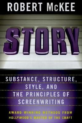 Story: Style, Structure, Substance, and the Principles of Screenwriting (McKee Robert)(Pevná vazba)