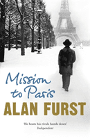 Mission to Paris (Furst Alan)(Paperback / softback)