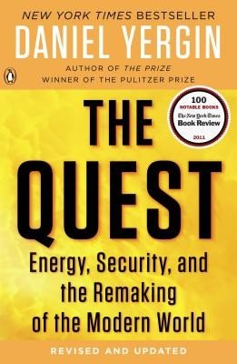 The Quest: Energy, Security, and the Remaking of the Modern World (Yergin Daniel)(Paperback)