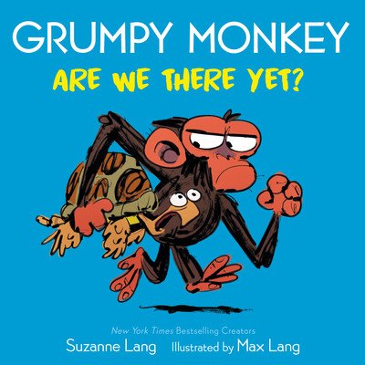 Grumpy Monkey Are We There Yet? (Lang Suzanne)(Board Books)