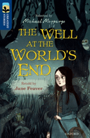 Oxford Reading Tree TreeTops Greatest Stories: Oxford Level 14: The Well at the World's End (Feaver Jane)(Paperback / softback)