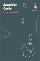 Homesick (Croft Jennifer)(Paperback / softback)