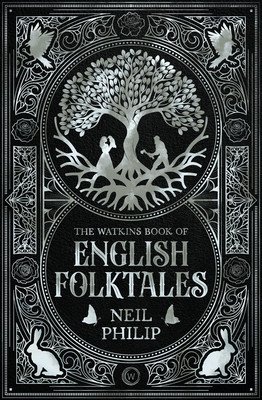 The Watkins Book of English Folktales (Philip Neil)(Pevná vazba)