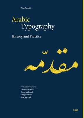 Arabic Typography: History and Practice (Nemeth Titus)(Pevná vazba)