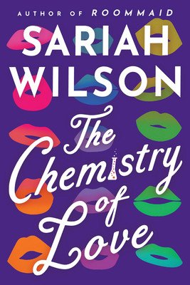 The Chemistry of Love (Wilson Sariah)(Paperback)