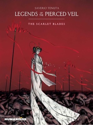 Legends of the Pierced Veil: The Scarlet Blades (Tenuta Saverio)(Pevná vazba)