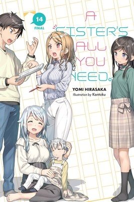 A Sister's All You Need., Vol. 14 (Light Novel) (Hirasaka Yomi)(Paperback)