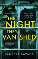 The Night They Vanished - The obsessively gripping thriller you won't be able to put down (Savage Vanessa)(Paperback / softback)