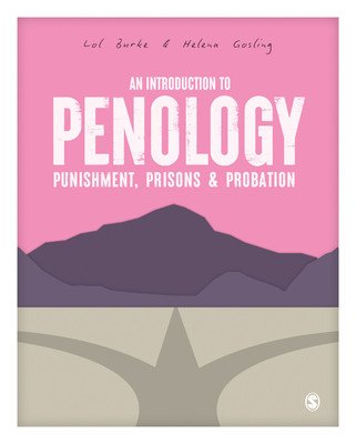 An Introduction to Penology: Punishment, Prisons and Probation (Burke Lawrence)(Paperback)