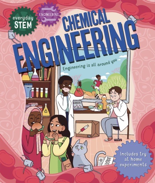 Everyday STEM Engineering - Chemical Engineering (Jacoby Jenny)(Paperback / softback)