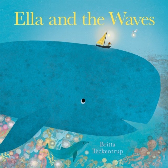 Ella and the Waves (Teckentrup Britta)(Paperback / softback)