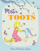 Mister Toots (Chichester Clark Emma)(Paperback / softback)