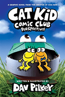 Cat Kid Comic Club 2: Perspectives (PB) (Pilkey Dav)(Paperback / softback)