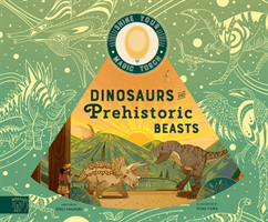 Dinosaurs and Prehistoric Beasts - Includes Magic Torch Which Illuminates More Than 50 Dinosaurs and Prehistoric Beasts (Hawkins Emily)(Pevná vazba)
