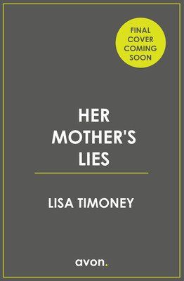 Her Mother's Lies (Timoney Lisa)(Paperback)