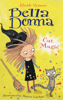 Bella Donna 4: Cat Magic (Symes Ruth)(Paperback / softback)