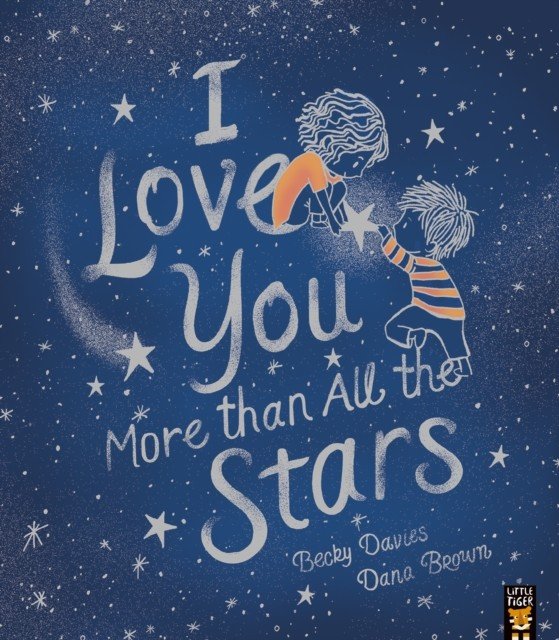 I Love You More than All the Stars (Davies Becky)(Paperback / softback)