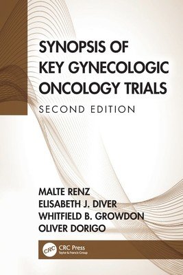 Synopsis of Key Gynecologic Oncology Trials (Renz Malte)(Paperback)