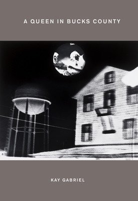 A Queen in Bucks County (Kay Gabriel)(Paperback)