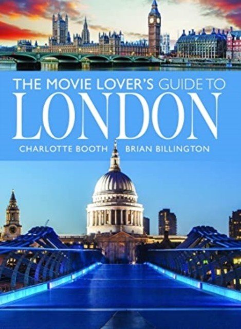 The Movie Lover's Guide to London (Booth Charlotte)(Paperback)