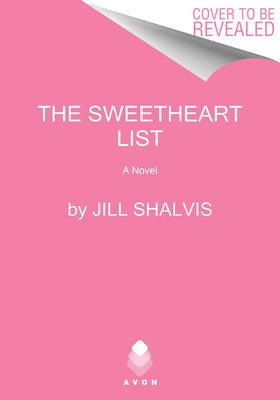 The Sweetheart List (Shalvis Jill)(Pevná vazba)